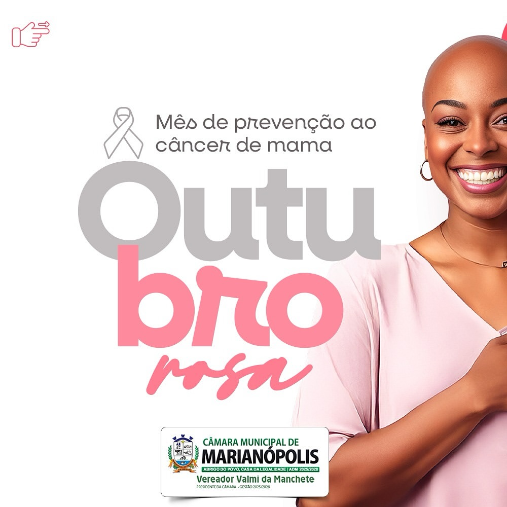 Outubro Rosa: Câmara de Marianópolis Reforça Campanha de Conscientização e Prevenção ao Câncer de Mama